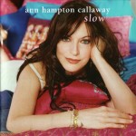 Ann Hampton Calloway Slow