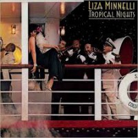 Liza Minnelli Tropical Nights